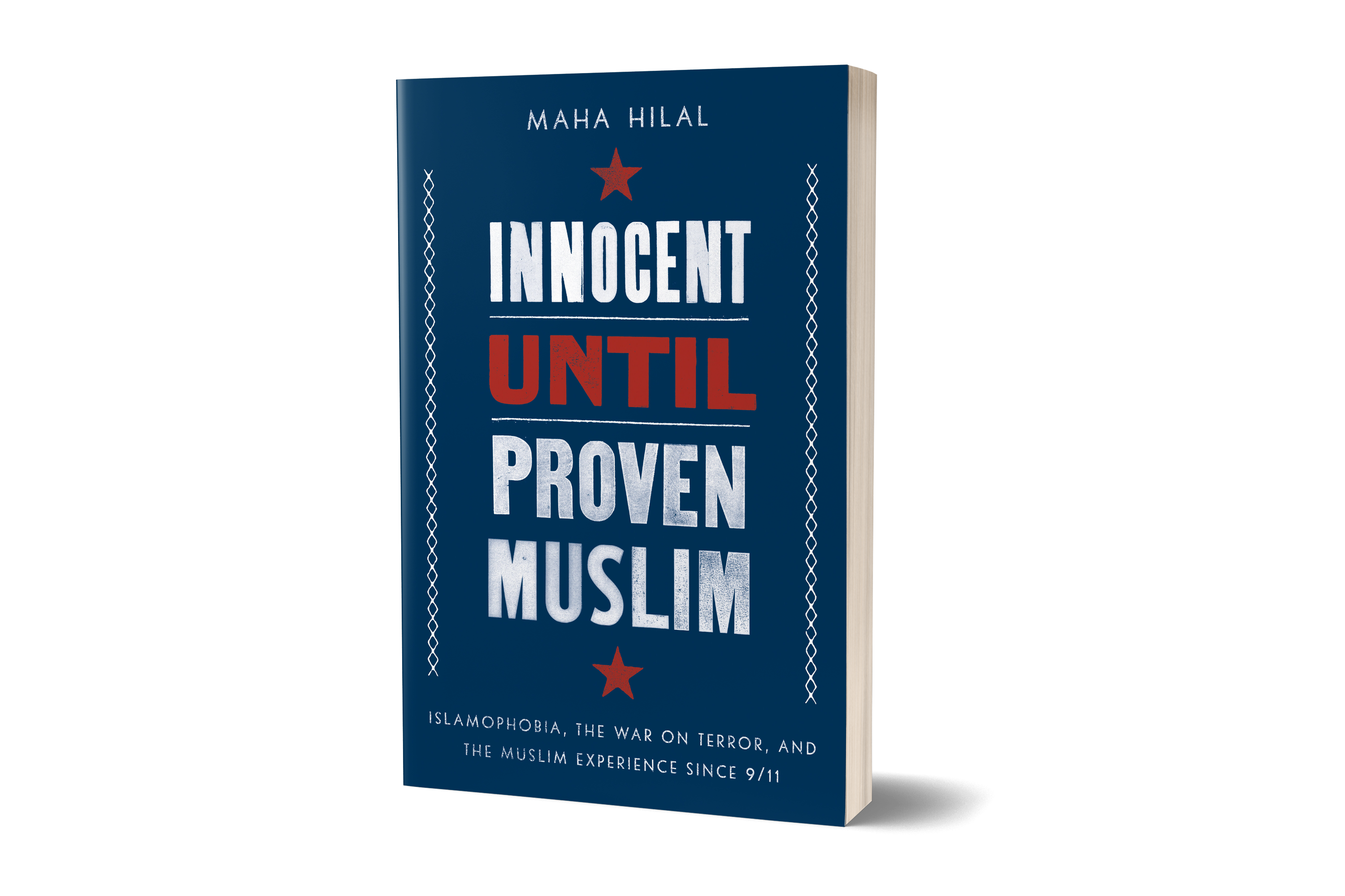 Innocent Until Proven Muslim, Maha Hilal