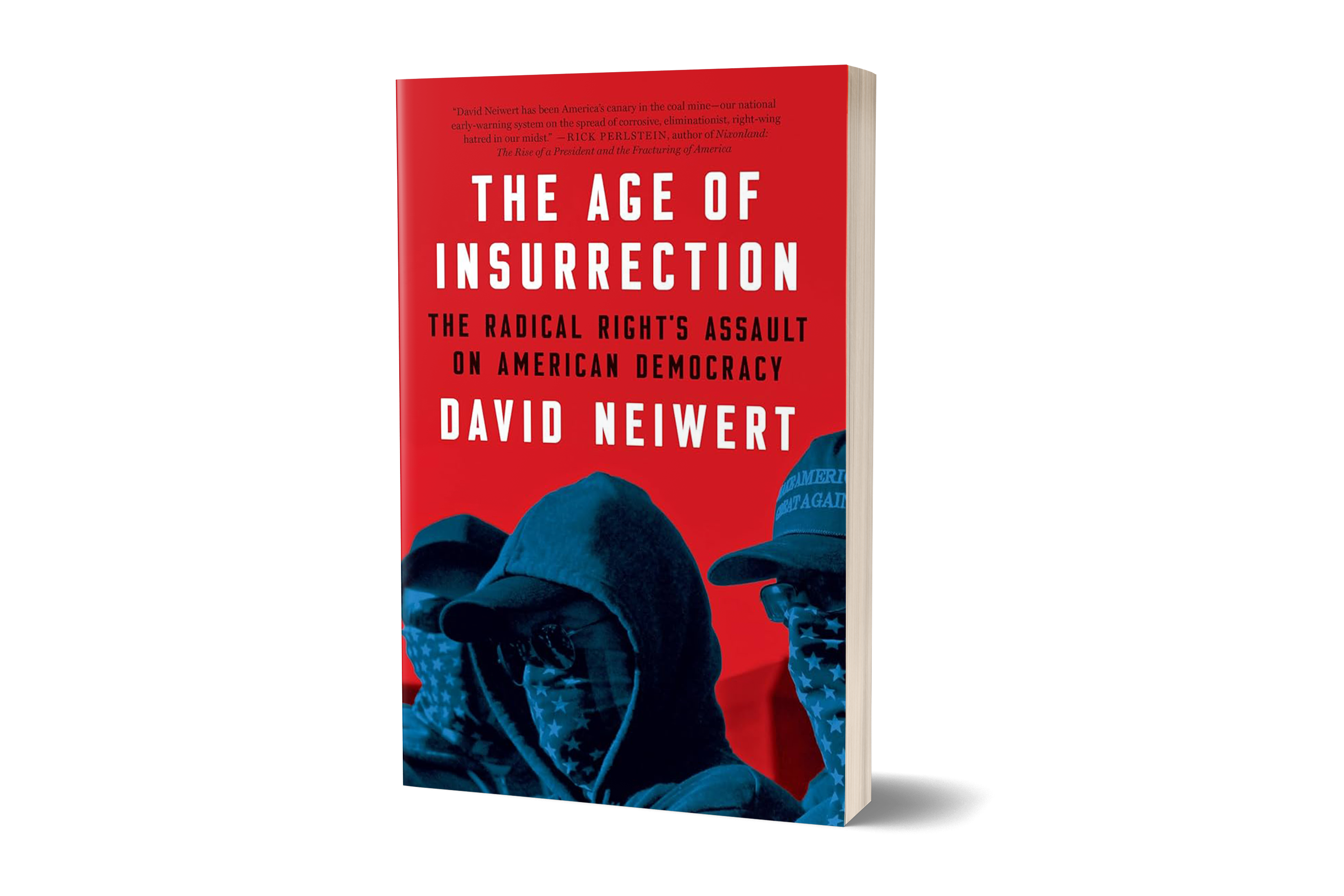 A red background of a book cover with men with American flag masks and hats in blue. The Age of Insurrection Cover.