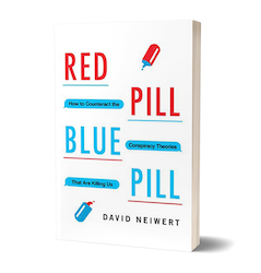 Red Pill, Blue Pill by David Neiwert
