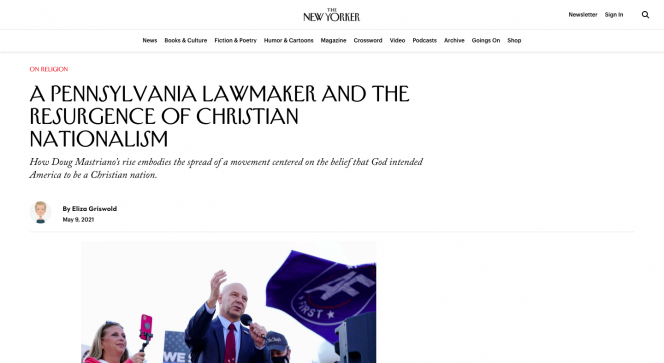 A white background with the words: A Pennsylvania Lawmaker by Eliza griswold and the Resurgence of Christian Nationalism and the picture of Doug Maritsano and an America First flag behind him. 