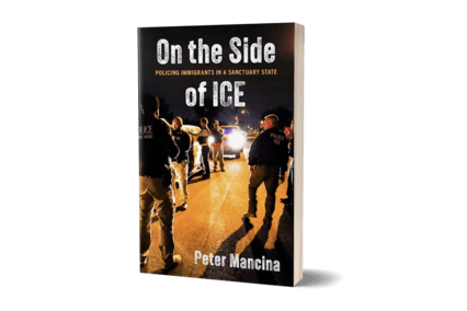 book cover of On the Side of ICE: Policing Immigrants in a Sanctuary State