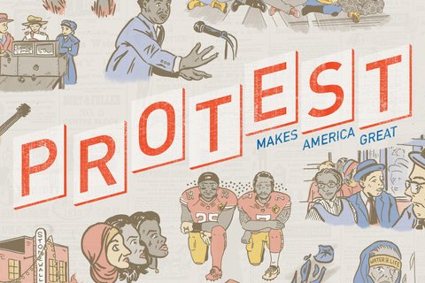 a collage of illustrations of people protesting with the words "protest makes america great" in the middle